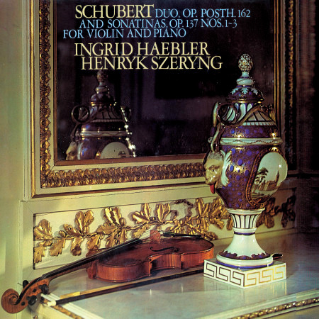 Schubert: 3 Sonatinas; Duo in A Major