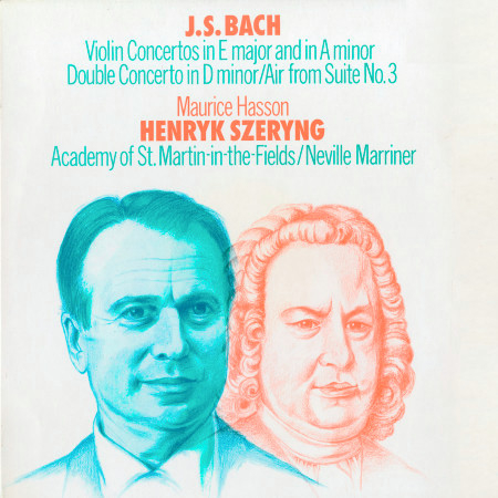 Bach, J.S.: Violin Concerto Nos. 1 & 2; Concerto for 2 Violins