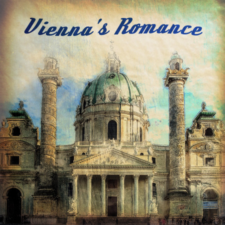 維也納的浪漫．Vienna's Romance．Waltz
