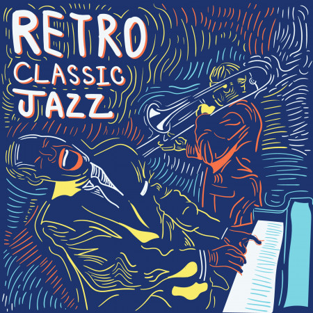 復古經典爵士．Retro Classic Jazz 專輯封面