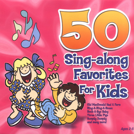 50 Sing-Along Favorites for Kids, Vol. 2