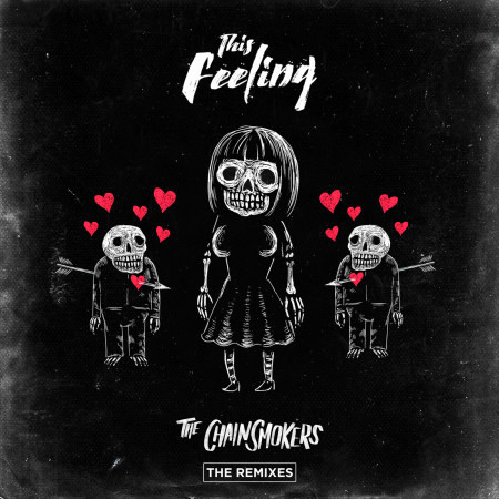 This Feeling - Remixes (feat. Kelsea Ballerini)