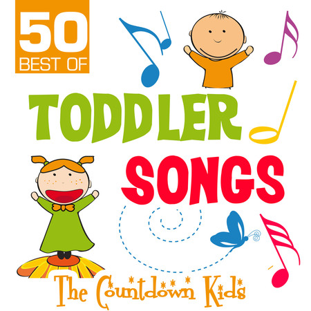 50 Best of Toddler Songs