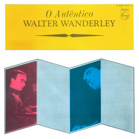 O Autêntico Walter Wanderley