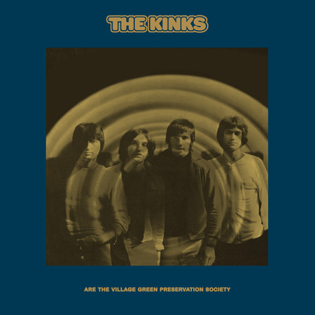 The Kinks Are The Village Green Preservation Society (2018 Digital Deluxe)