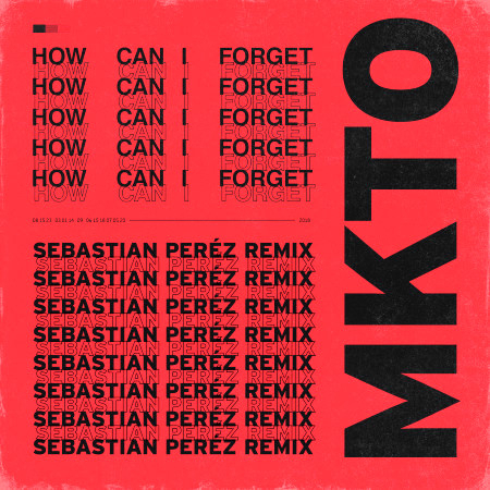 How Can I Forget (Sebastian Peréz Remix)