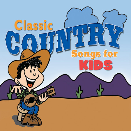 Classic Country Songs for Kids