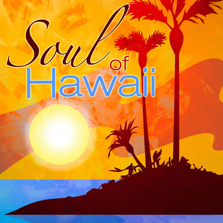 Soul of Hawaii