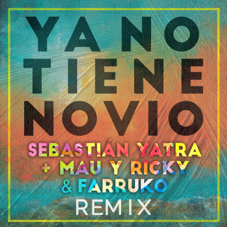 Ya No Tiene Novio (Remix) 專輯封面