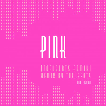 PINK(tofubeats Remix) 專輯封面