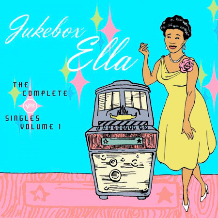 Jukebox Ella: The Complete Verve Singles (Vol. 1)