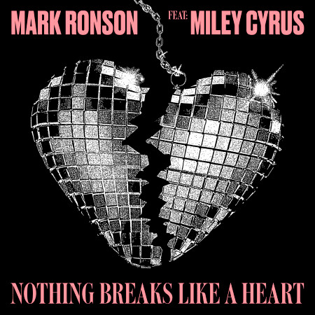 Nothing Breaks Like a Heart (feat. Miley Cyrus) 專輯封面