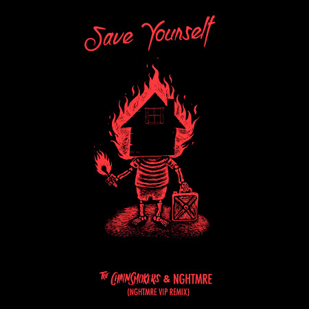Save Yourself (NGHTMRE VIP REMIX) 專輯封面
