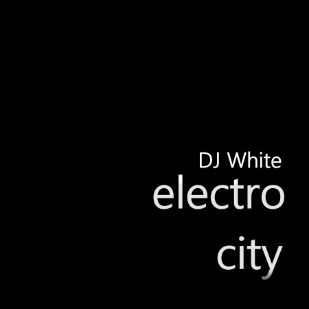 electro city DJ White