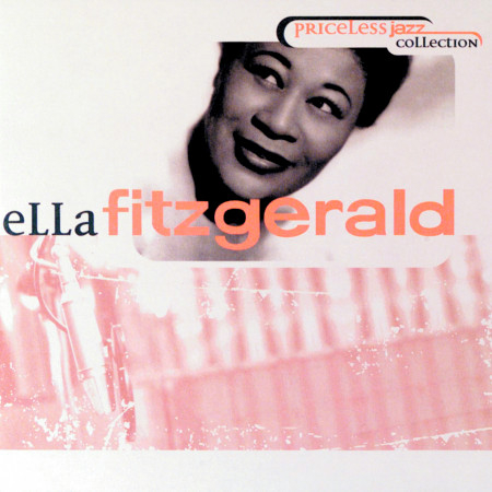 Priceless Jazz 1: Ella Fitzgerald