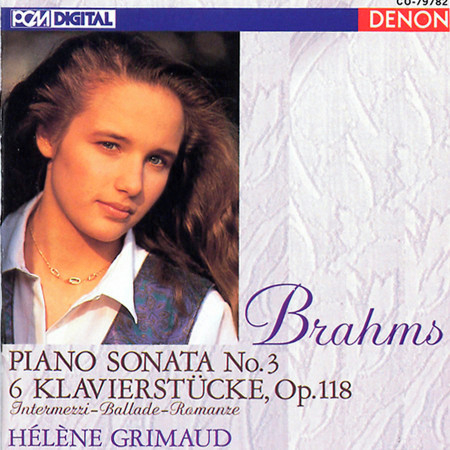 Brahms: Piano Sonata No. 3 - 6 Klavierstucke, Op. 118