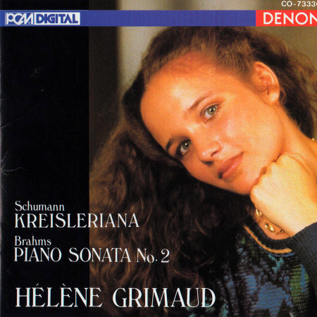 Schumann: Kreisleriana - Brahms: Piano Sonata No. 2