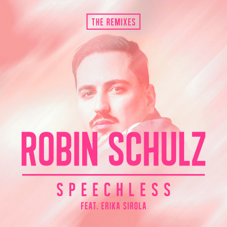 Speechless (feat. Erika Sirola) (The Remixes) 專輯封面