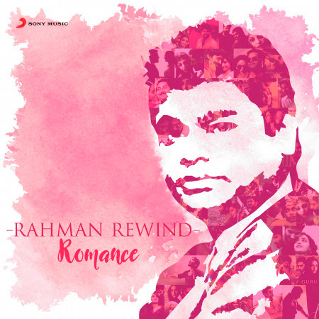 Rahman Rewind: Romance