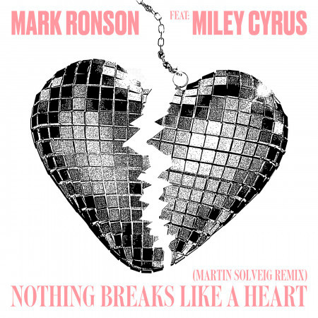 Nothing Breaks Like a Heart (Martin Solveig Remix) 專輯封面