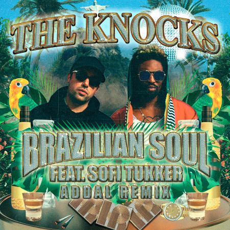 Brazilian Soul (feat. Sofi Tukker) (Addal Remix)