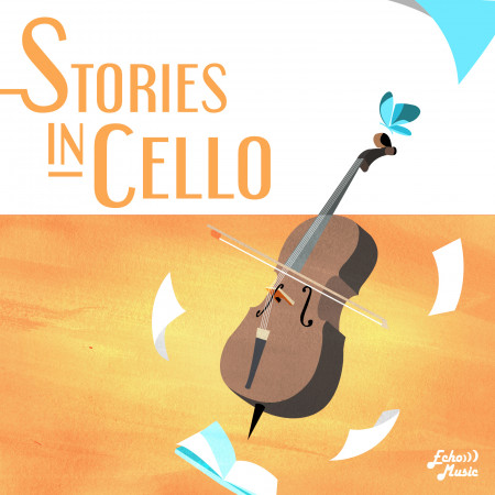 大提琴的獨白  Stories in Cello