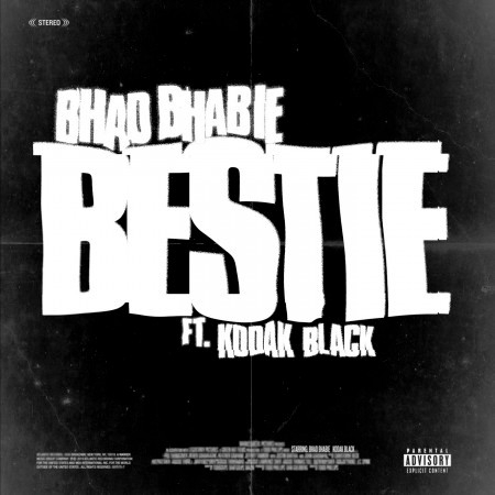 Bestie (feat. Kodak Black)