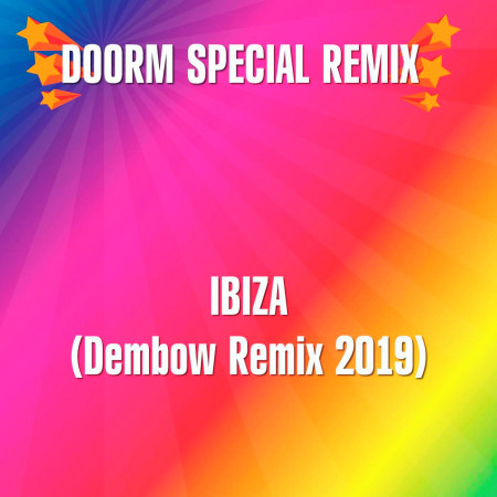 Ibiza (Dembow Remix 2019)