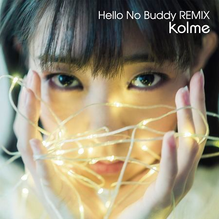 Hello No Buddy Remix 專輯封面