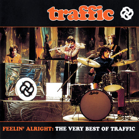 Feelin' Alright: The Very Best Of Traffic 專輯封面