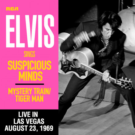 Suspicious Minds (Live in Las Vegas, August 23, 1969)
