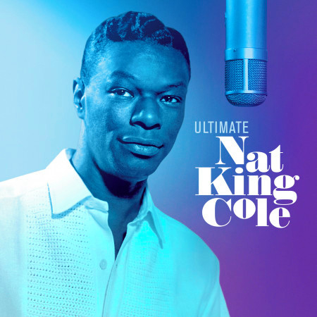Ultimate Nat King Cole 專輯封面