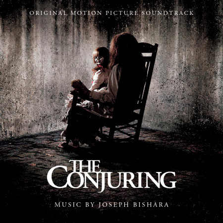 The Conjuring (Original Motion Picture Soundtrack)