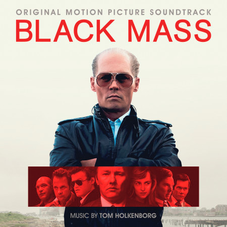 Black Mass (Original Motion Picture Soundtrack)