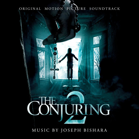 The Conjuring 2 (Original Motion Picture Soundtrack)