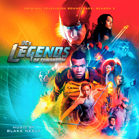 DC's Legends of Tomorrow: Season 2 (Original Television Soundtrack)