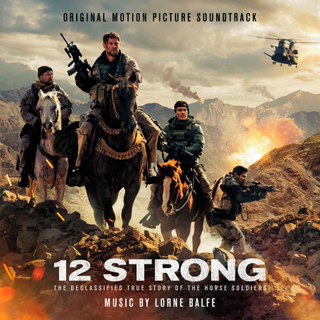 12 Strong (Original Motion Picture Soundtrack)