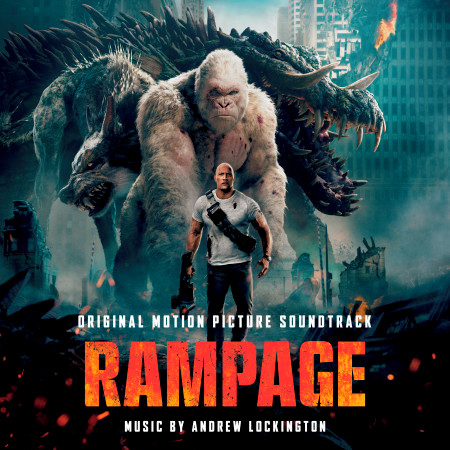Rampage (Original Motion Picture Soundtrack)