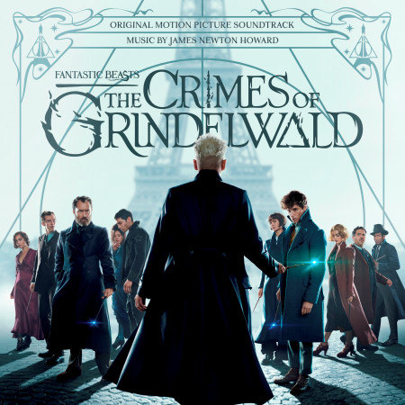 Fantastic Beasts: The Crimes Of Grindelwald (Original Motion Picture Soundtrack) 專輯封面