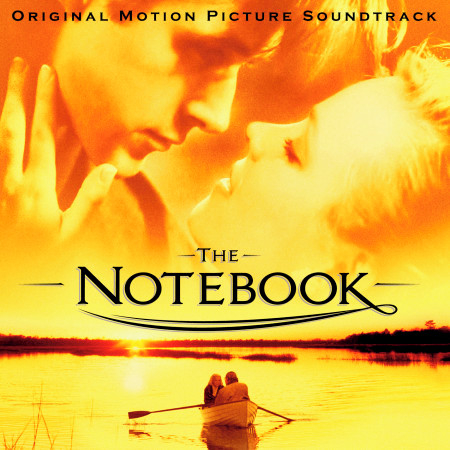 The Notebook (Original Motion Picture Soundtrack) 專輯封面