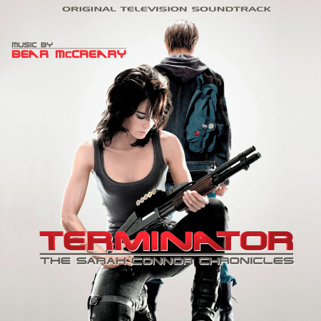 Terminator: The Sarah Connor Chronicles (Opening Title)