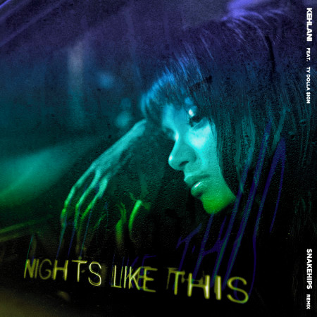 Nights Like This (feat. Ty Dolla $ign) (Snakehips & B. Lewis Remix) 專輯封面