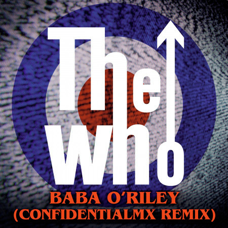 Baba O'Riley (ConfidentialMX Remix)
