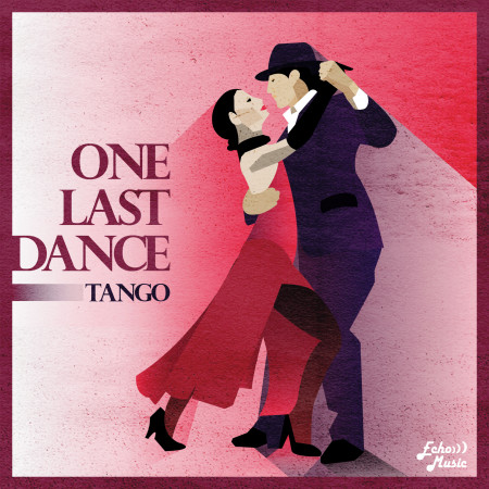 最後一支舞．探戈   One Last Dance．Tango