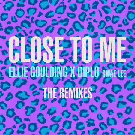 Close To Me (Remixes) 專輯封面
