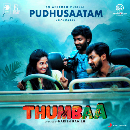 Pudhusaatam (From "Thumbaa")