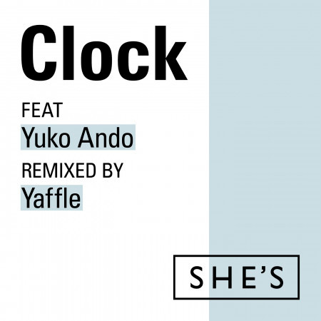 Clock (Yaffle Remix)