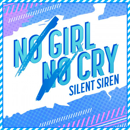 No Girl No Cry (SILENT SIREN Version)