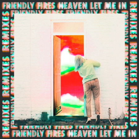 Heaven Let Me In (Jack's Lysergic Edition)