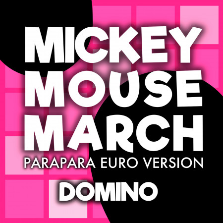 MICKEY MOUSE MARCH (PARAPARA EURO VERSION ～INSTRUMENTAL～)